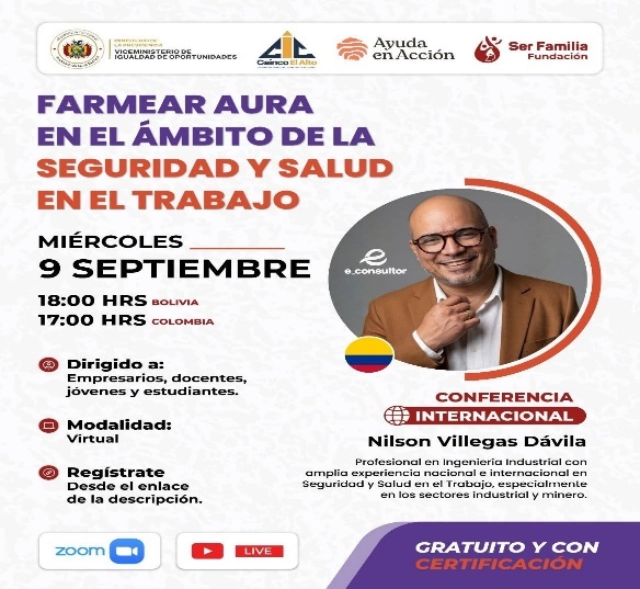 CONFERENCIA INTERNACIONAL: "FARMEAR AURA EN EL ÁMBITO DE LA SEGURIDAD Y SALUD EN EL TRABAJO"