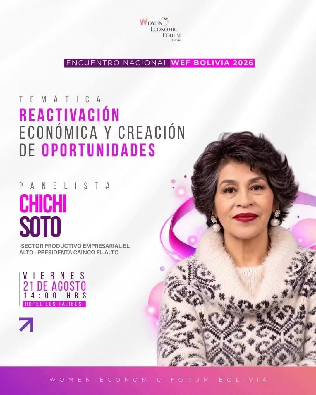CHICHI SOTO, PRESIDENTA DE CAINCO EL ALTO, PANELISTA EN EL ENCUENTRO NACIONAL WEF BOLIVIA 2026
